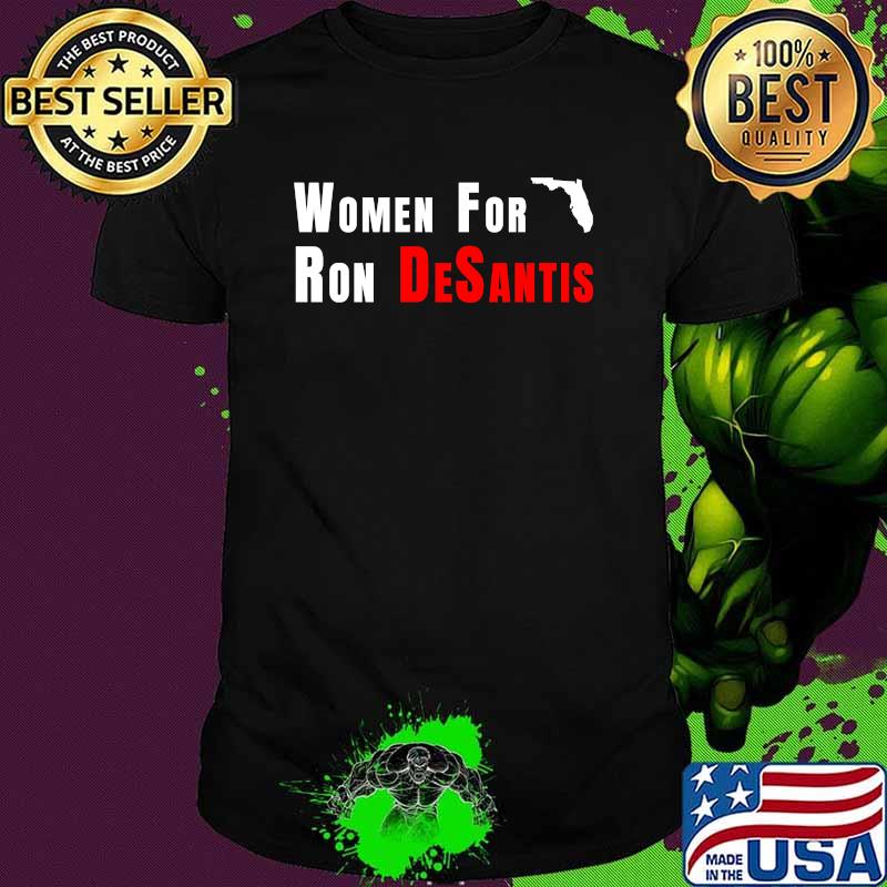 Women For Ron Desantis T-Shirt
