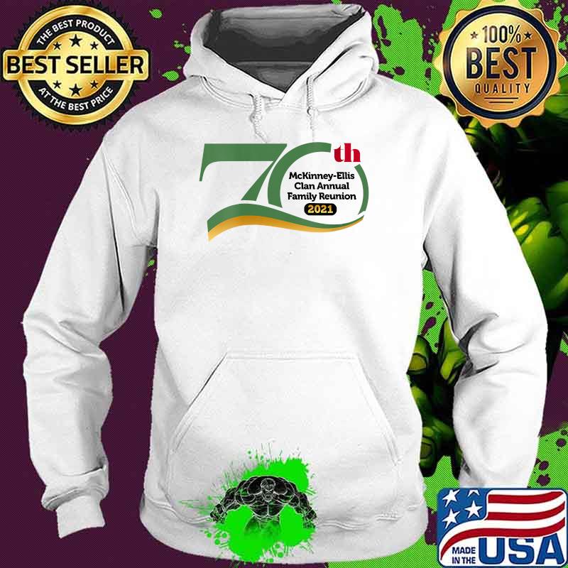 Womens 70th McKinney-Ellis Clan ReunionT-Shirt Hoodie Womens 70th McKinney-Ellis Clan ReunionT-Shirt Hoodie