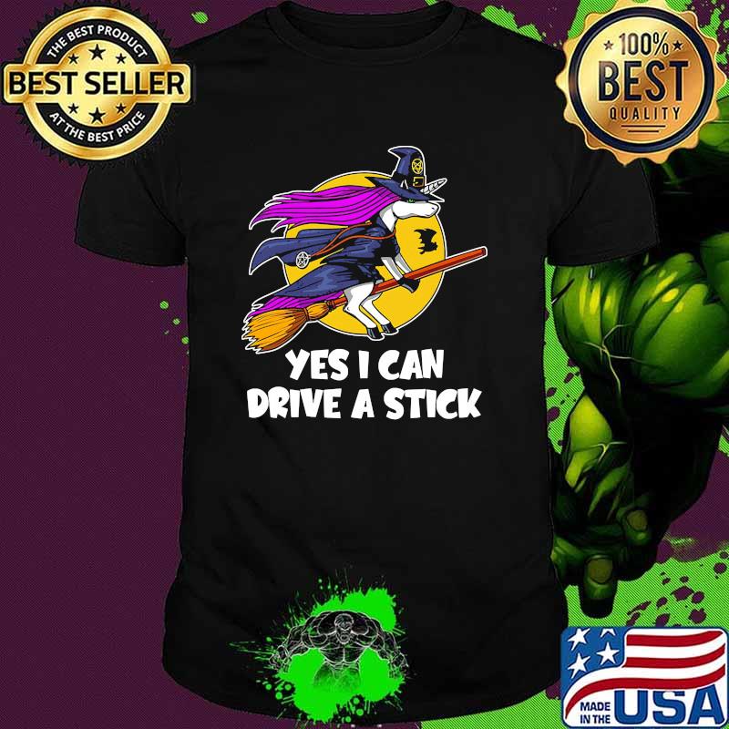 Yes i can drive a stick unicorn witch moon halloween shirt
