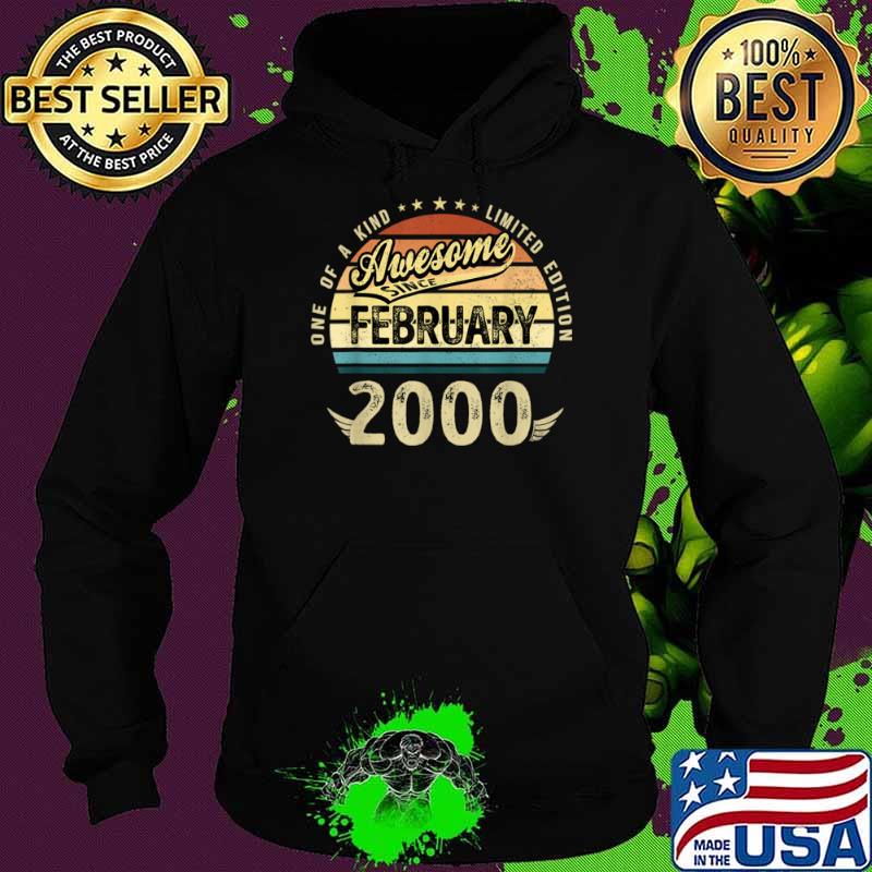 21 Years Old Awesome Since February 2000 21st Birthday Shirt Hoodie 21 Years Old Awesome Since February 2000 21st Birthday Shirt Hoodie