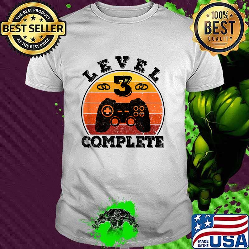 3 Years Marriage Anniversary 3 Year Married Level 3 Complete T-Shirt