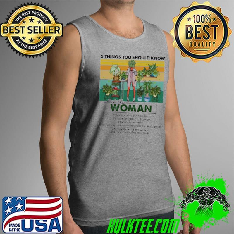 5 things you should Know About This Woman Shirt Tank Top 5 things you should Know About This Woman Shirt Tank Top