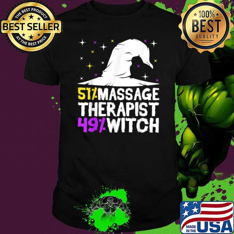 51 Massage Therapist 49 Witch Halloween Massage Therapy Shirt