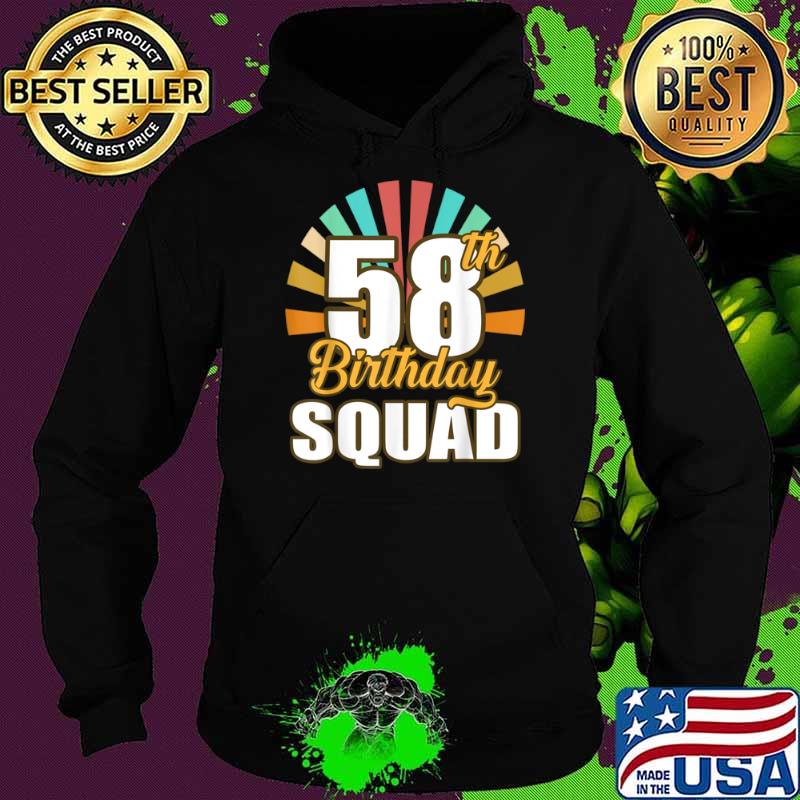 54th Birthday Squad Cool 58th Years B day Shirt Hoodie 54th Birthday Squad Cool 58th Years B day Shirt Hoodie