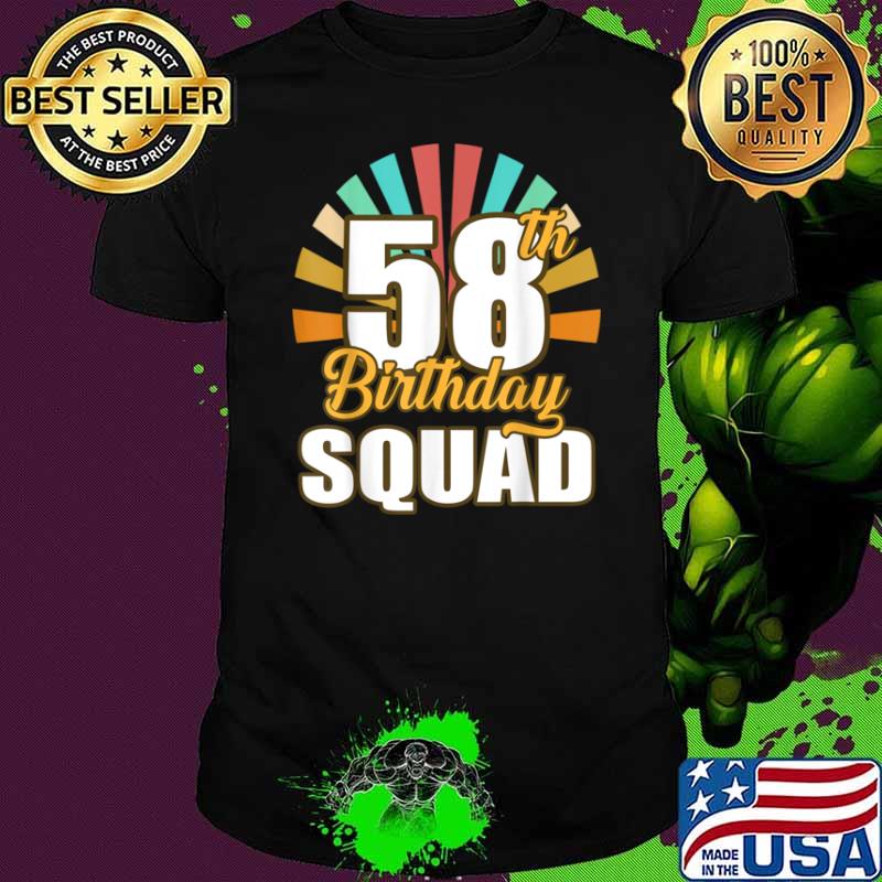 54th Birthday Squad Cool 58th Years B day Shirt 54th Birthday Squad Cool 58th Years B day Shirt