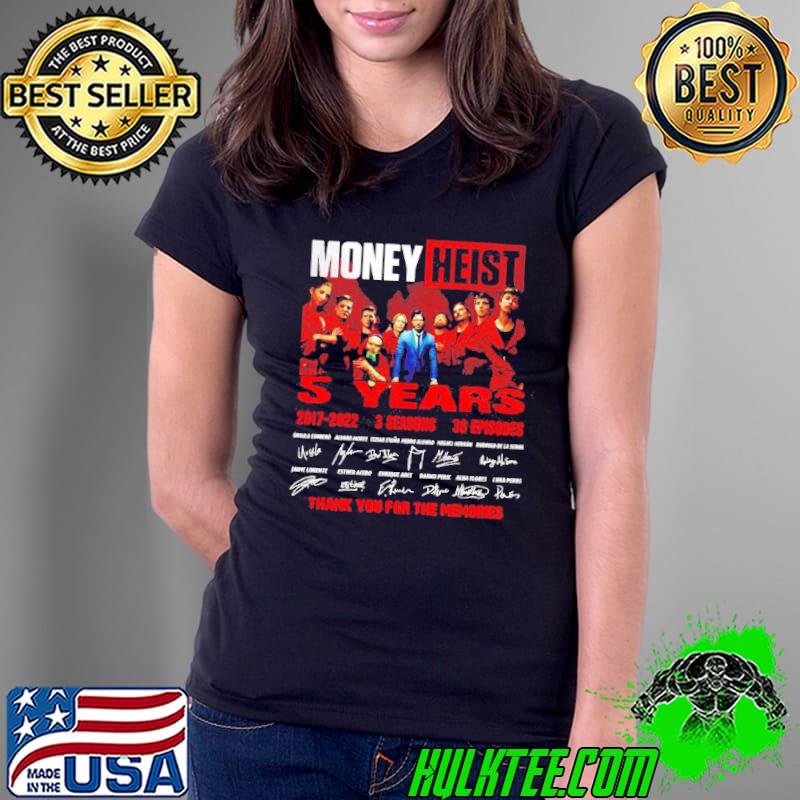 5th Anniversary Money Heist thank You For The Memories Shirt Ladies Tee 5th Anniversary Money Heist thank You For The Memories Shirt Ladies Tee
