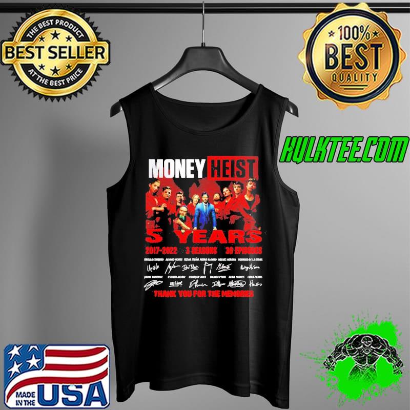 5th Anniversary Money Heist thank You For The Memories Shirt Tank Top 5th Anniversary Money Heist thank You For The Memories Shirt Tank Top
