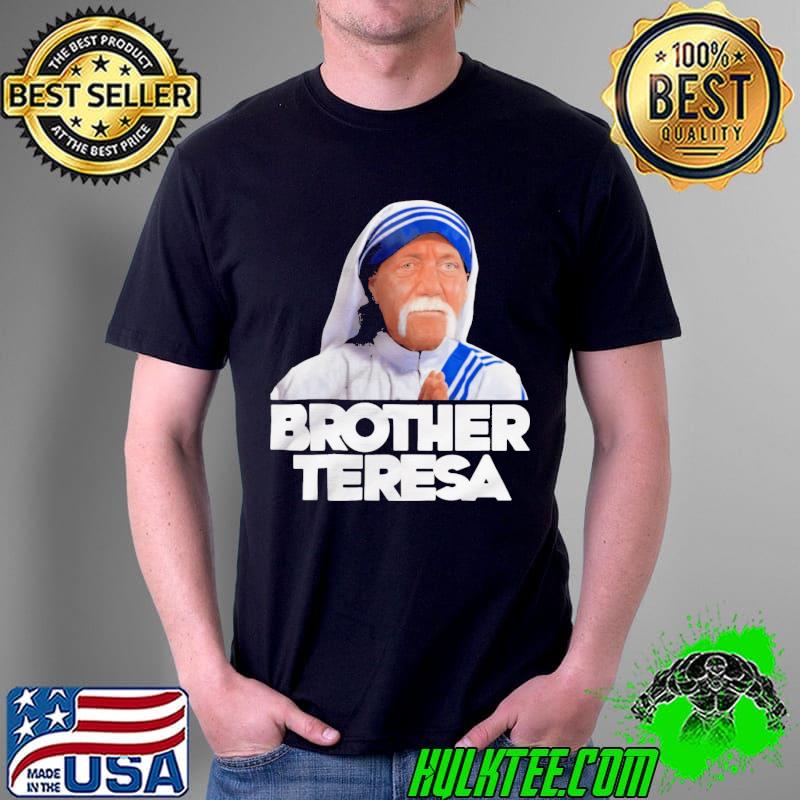 Alex Marshall Men's Brother Teresa Shirt Unisex Alex Marshall Men's Brother Teresa Shirt Unisex
