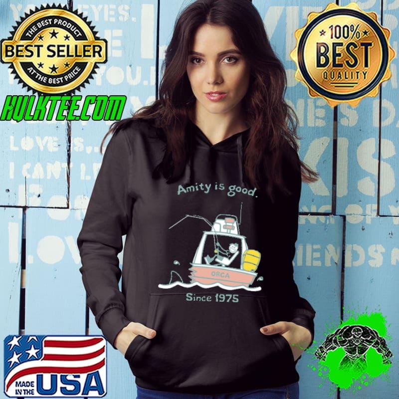 Amity Is Good Since 1975 Boat Shirt