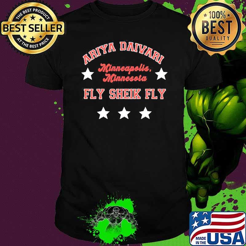 Ariya Daivari Minneapolis Minnesota Fly Sheik Fly shirt