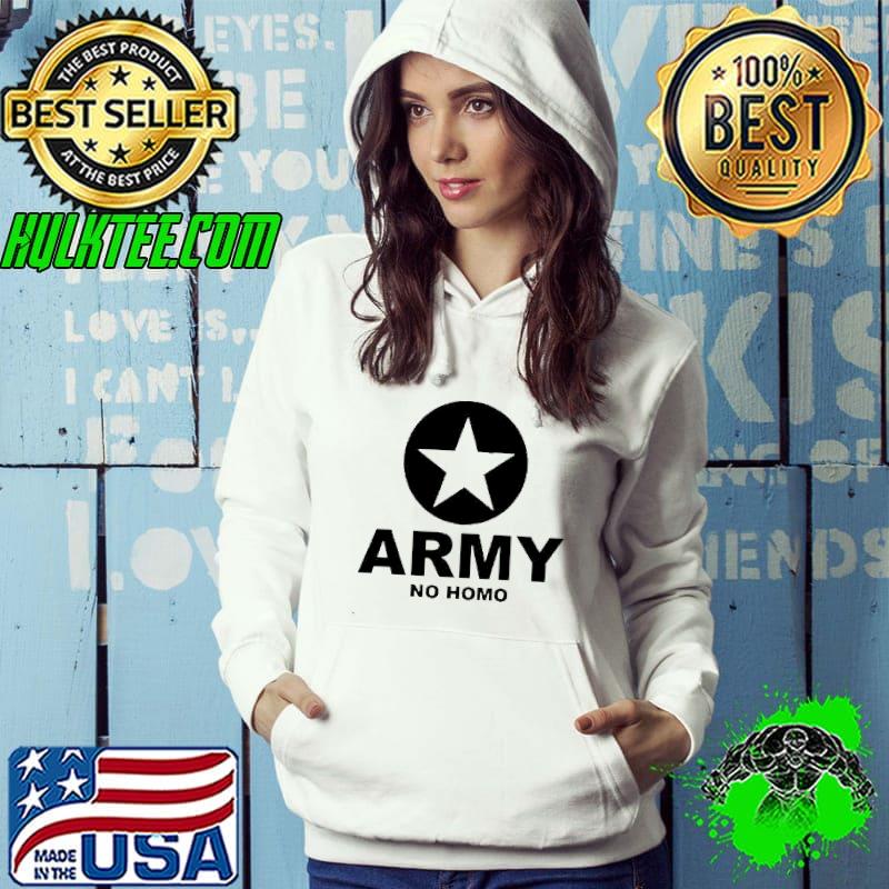 Army No Homo Shirt
