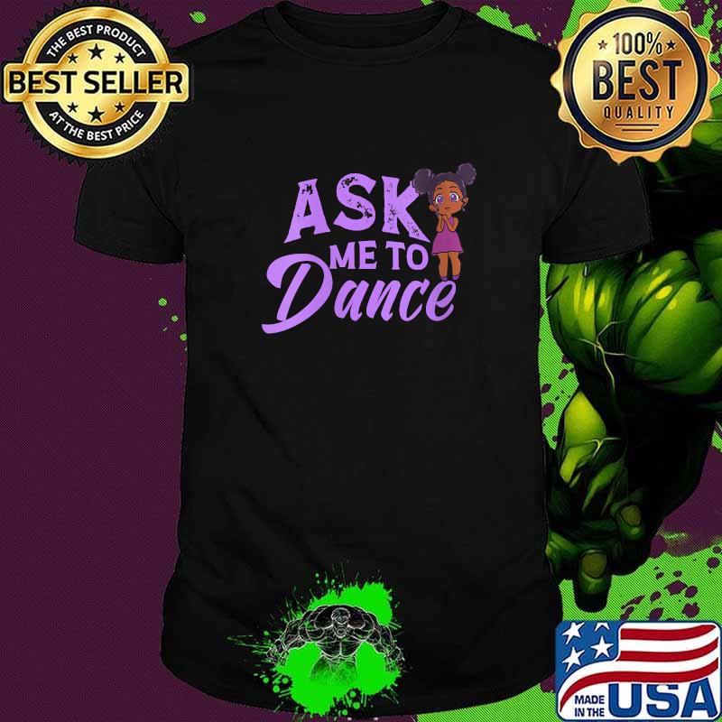 Ask Me to Dance featuring anime style black woman T-Shirt