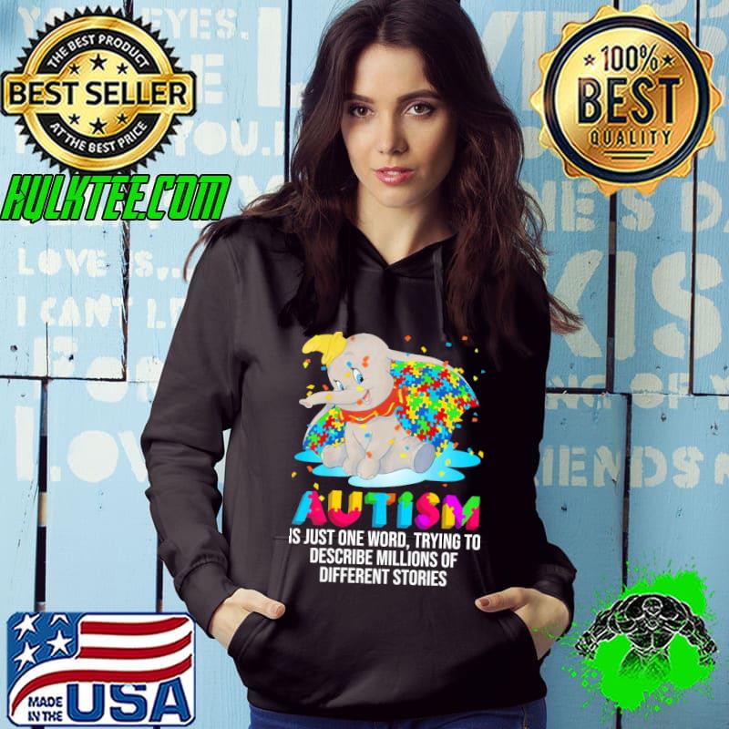 Autism Is Just One Word trying to describe millions of different stories elephant shirt Autism Is Just One Word trying to describe millions of different stories elephant shirt