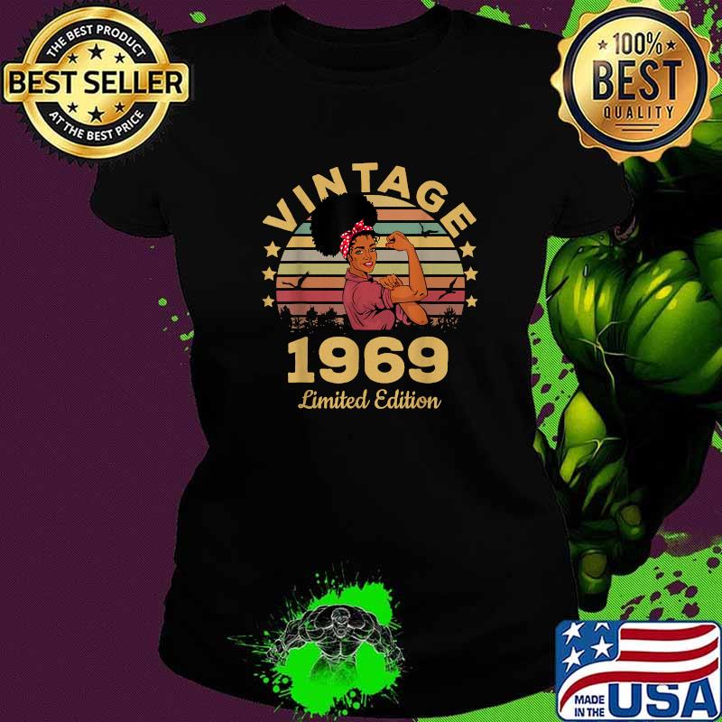 Awesome vintage 1969 Limited Edition 52nd Birthday T-Shirt Ladies tee Awesome vintage 1969 Limited Edition 52nd Birthday T-Shirt Ladies tee