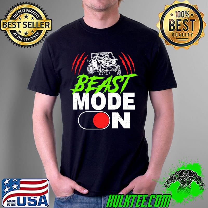 Beast mode on side by side s Unisex Beast mode on side by side s Unisex