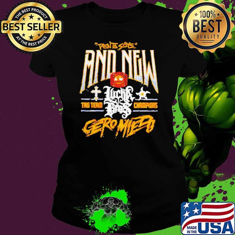 Best penta says and new Lucha Bros s Ladies tee Best penta says and new Lucha Bros s Ladies tee