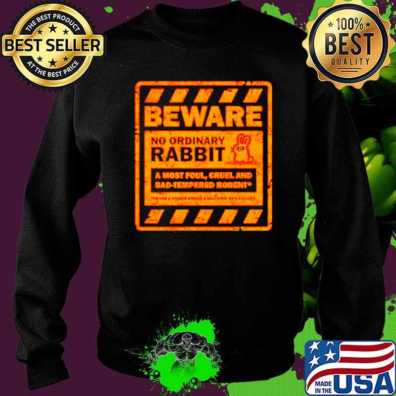 Beware no ordinary rabbit a most foul s Sweater Beware no ordinary rabbit a most foul s Sweater