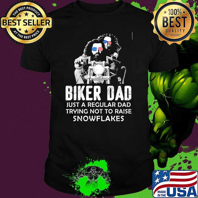 Biker dad Just a regular Dad trying not to raise snowflakes sunglasses american flag shirt