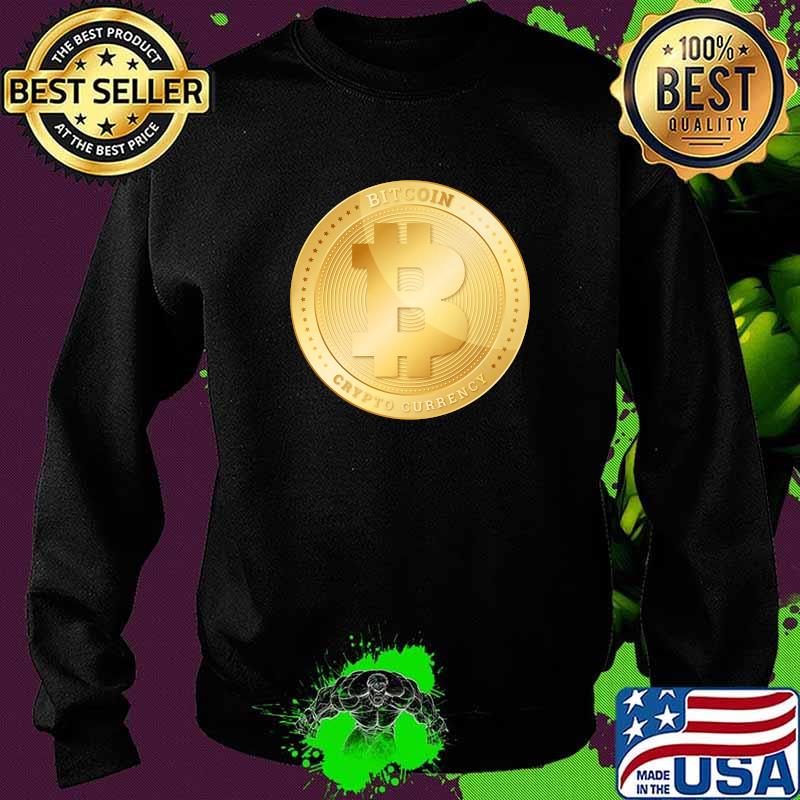 Bitcoin Crypto Investor Trader Miner T-Shirt Sweater Bitcoin Crypto Investor Trader Miner T-Shirt Sweater