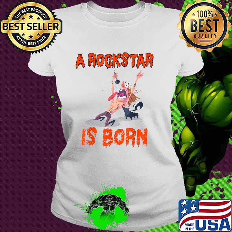 Born to be a Rockstar A Rockstar Is Born Metal T-Shirt Ladies tee Born to be a Rockstar A Rockstar Is Born Metal T-Shirt Ladies tee