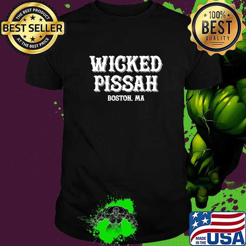 Boston Accent Wicked Pissah T-Shirt