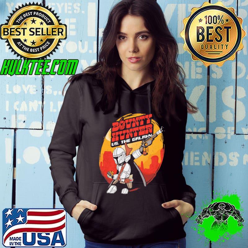 Bounty Hunter's Us The Galaxy Shirt