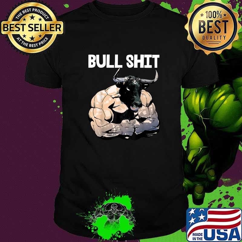 Bullshit T-Shirt