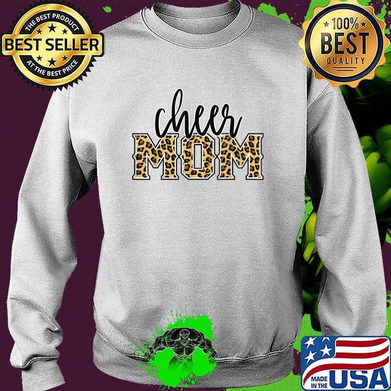 Cheer Mom Leopard Proud Cheerleader Mother T-Shirt Sweater Cheer Mom Leopard Proud Cheerleader Mother T-Shirt Sweater