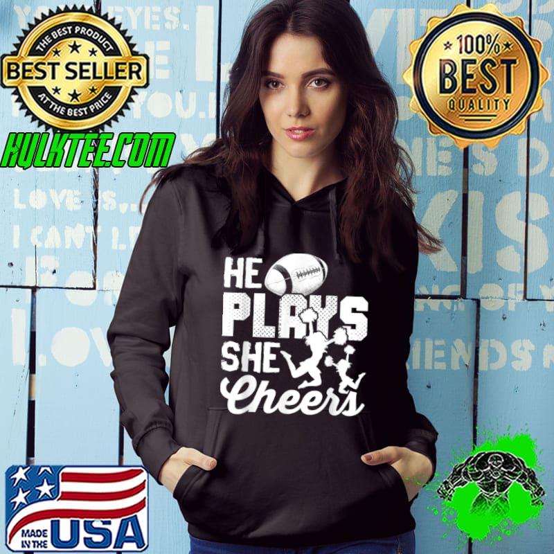 Cheerleading Football Cheer Mom He Plays She Cheers Shirt Cheerleading Football Cheer Mom He Plays She Cheers Shirt