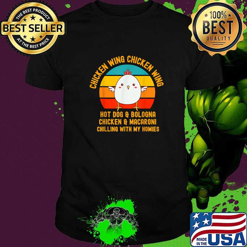 Chicken Wing Chicken Wing Hot Dog And Bologna chicken and macaroni chilling with my homies Vintage T-Shirt