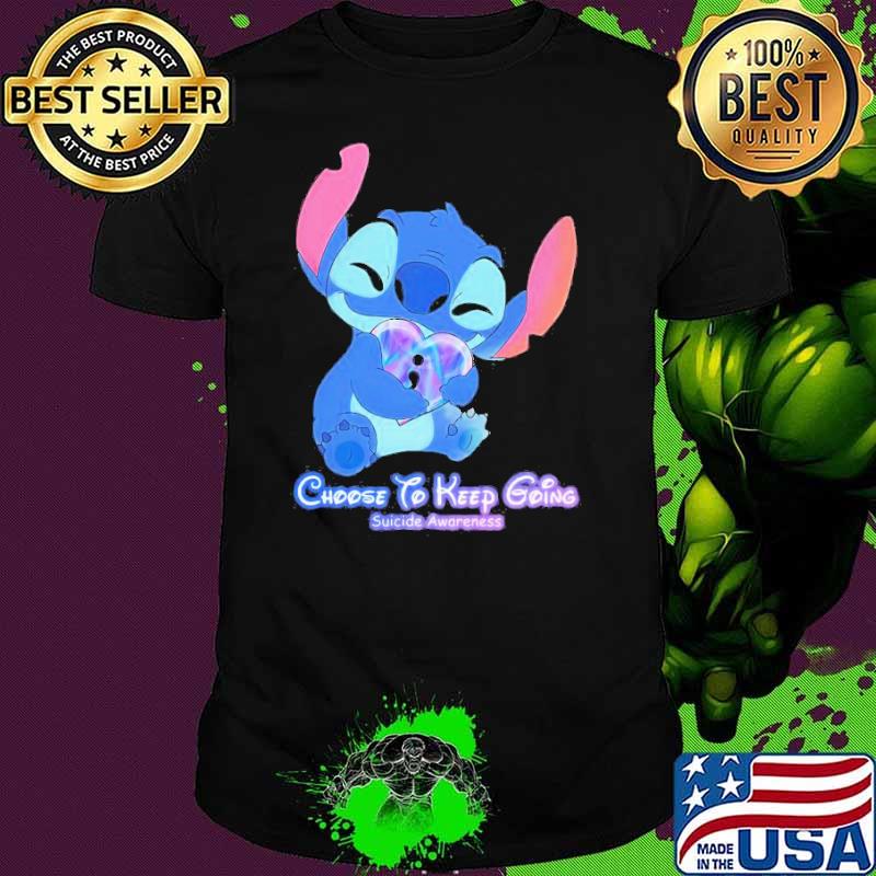 Choose to keep Going Suicide Awareness 2021 Baby Stitch hug heart Shirt
