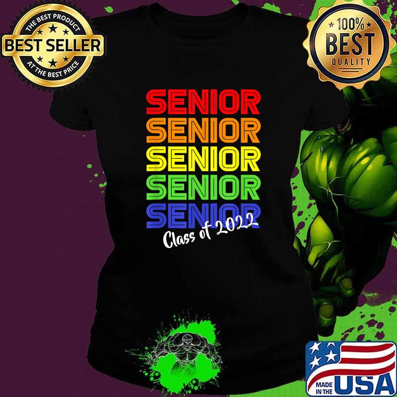 Class of 2022 Senior 2022 Graduation Party Colors T-Shirt Ladies tee Class of 2022 Senior 2022 Graduation Party Colors T-Shirt Ladies tee