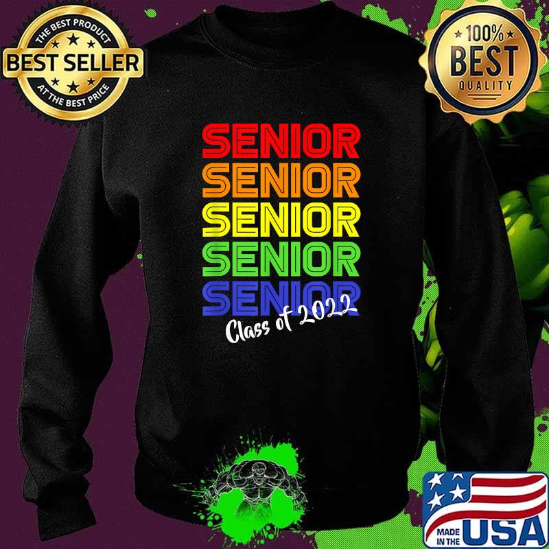 Class of 2022 Senior 2022 Graduation Party Colors T-Shirt Sweater Class of 2022 Senior 2022 Graduation Party Colors T-Shirt Sweater