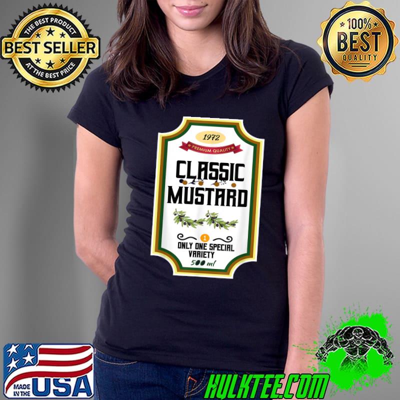 Classic Mustard only one special variety Condiments Couple's Group Halloween T-Shirt Ladies Tee Classic Mustard only one special variety Condiments Couple's Group Halloween T-Shirt Ladies Tee