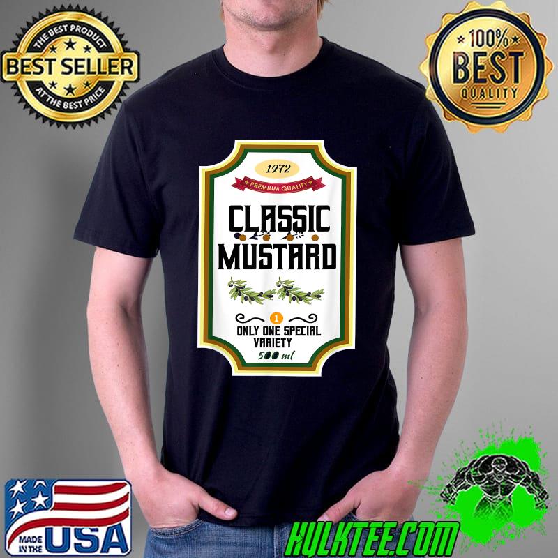 Classic Mustard only one special variety Condiments Couple's Group Halloween T-Shirt Unisex Classic Mustard only one special variety Condiments Couple's Group Halloween T-Shirt Unisex