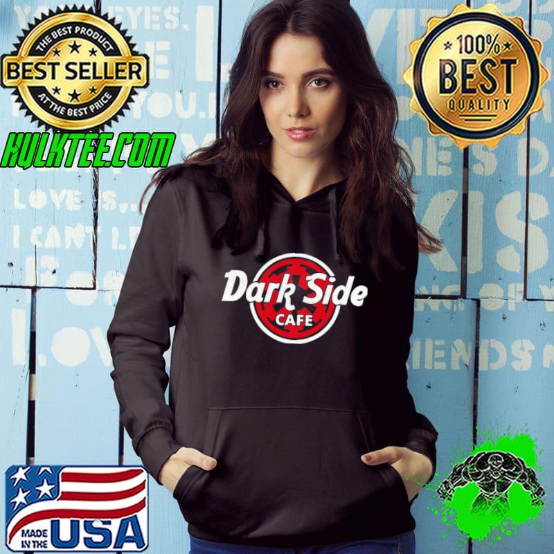 Dark Side Cafe Shirt