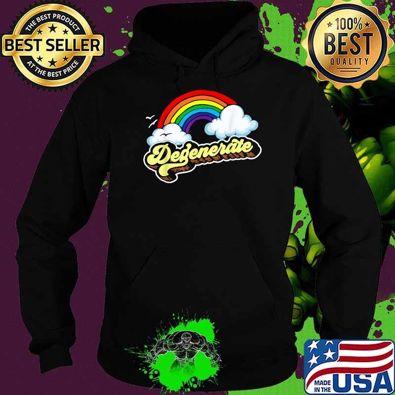 Degenerate! Sarcastic Retro 80s Vintage Rainbow Design T-Shirt Hoodie Degenerate! Sarcastic Retro 80s Vintage Rainbow Design T-Shirt Hoodie