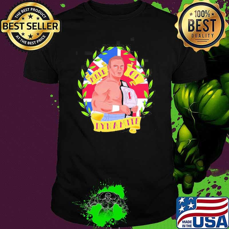 Dynamite Kid made of Dynamite shirt Dynamite Kid made of Dynamite shirt