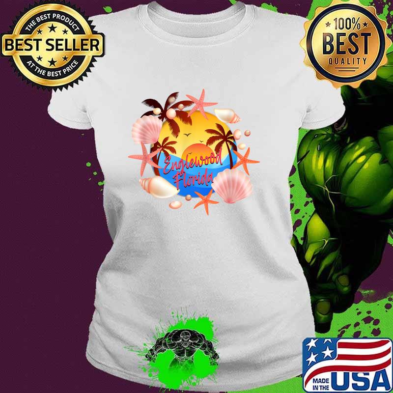 Englewood Florida Gifts Floridian Gulf Coast Sarasota FL T-Shirt Ladies tee Englewood Florida Gifts Floridian Gulf Coast Sarasota FL T-Shirt Ladies tee