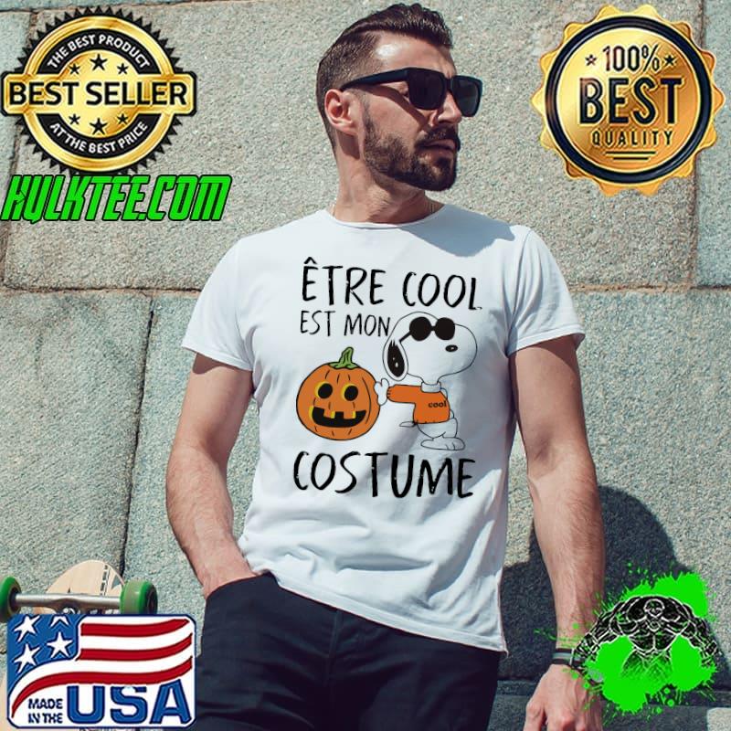 Etre cool est mon costume Snoopy pumpkin Halloween s Unisex Etre cool est mon costume Snoopy pumpkin Halloween s Unisex