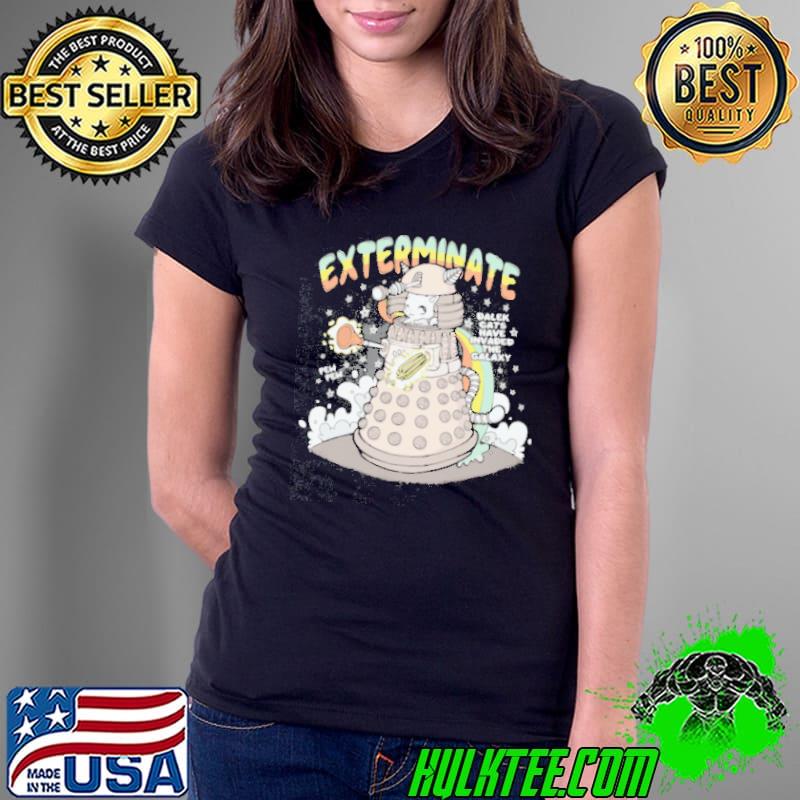 Exterminate Dalek Cats Have Invaded The Galaxy Shirt Ladies Tee Exterminate Dalek Cats Have Invaded The Galaxy Shirt Ladies Tee
