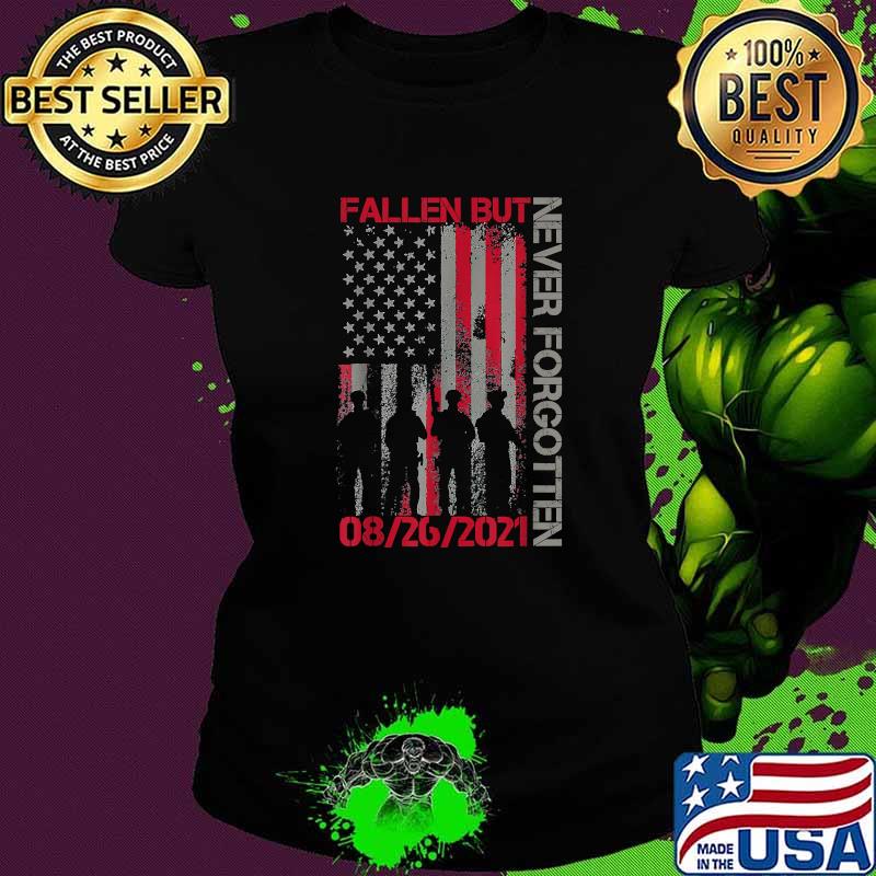 Fallen But Never Forgotten 13 Names Of Fallen Soldiers American Flag T-Shirt Ladies tee Fallen But Never Forgotten 13 Names Of Fallen Soldiers American Flag T-Shirt Ladies tee