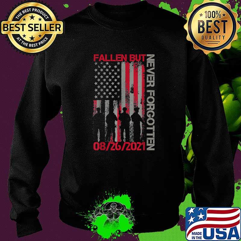 Fallen But Never Forgotten 13 Names Of Fallen Soldiers American Flag T-Shirt Sweater Fallen But Never Forgotten 13 Names Of Fallen Soldiers American Flag T-Shirt Sweater