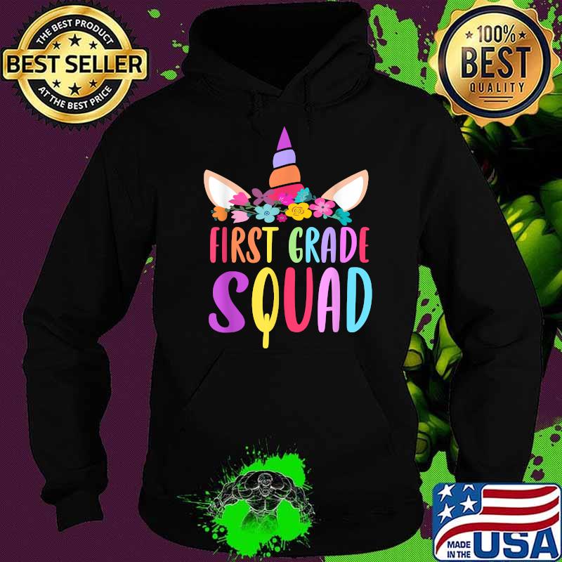 First Grade Squad Unicorn Rainbow colors Back to School Girl Flower T-Shirt Hoodie First Grade Squad Unicorn Rainbow colors Back to School Girl Flower T-Shirt Hoodie