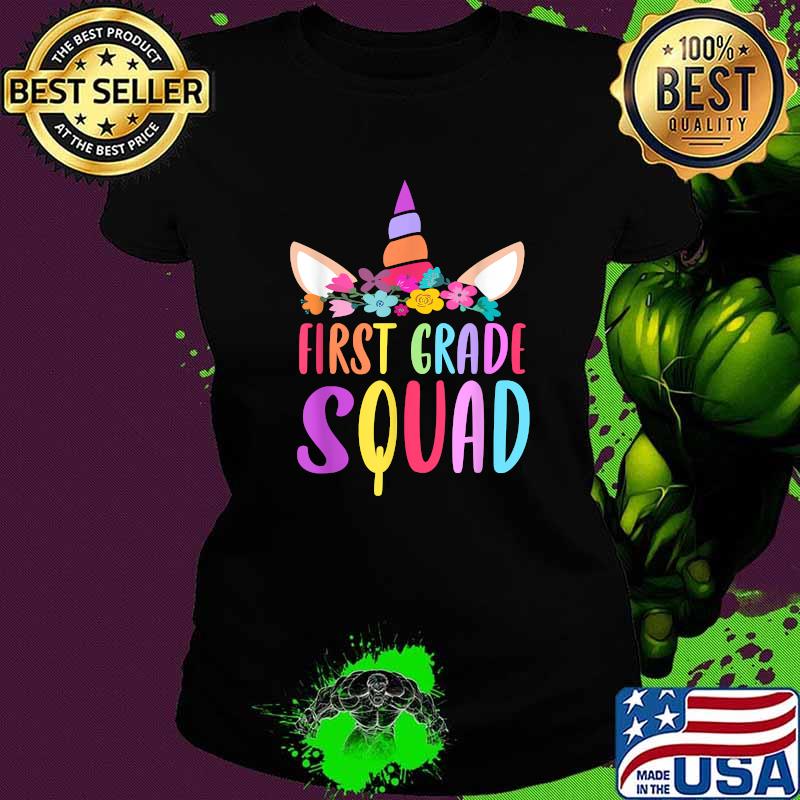First Grade Squad Unicorn Rainbow colors Back to School Girl Flower T-Shirt Ladies tee First Grade Squad Unicorn Rainbow colors Back to School Girl Flower T-Shirt Ladies tee
