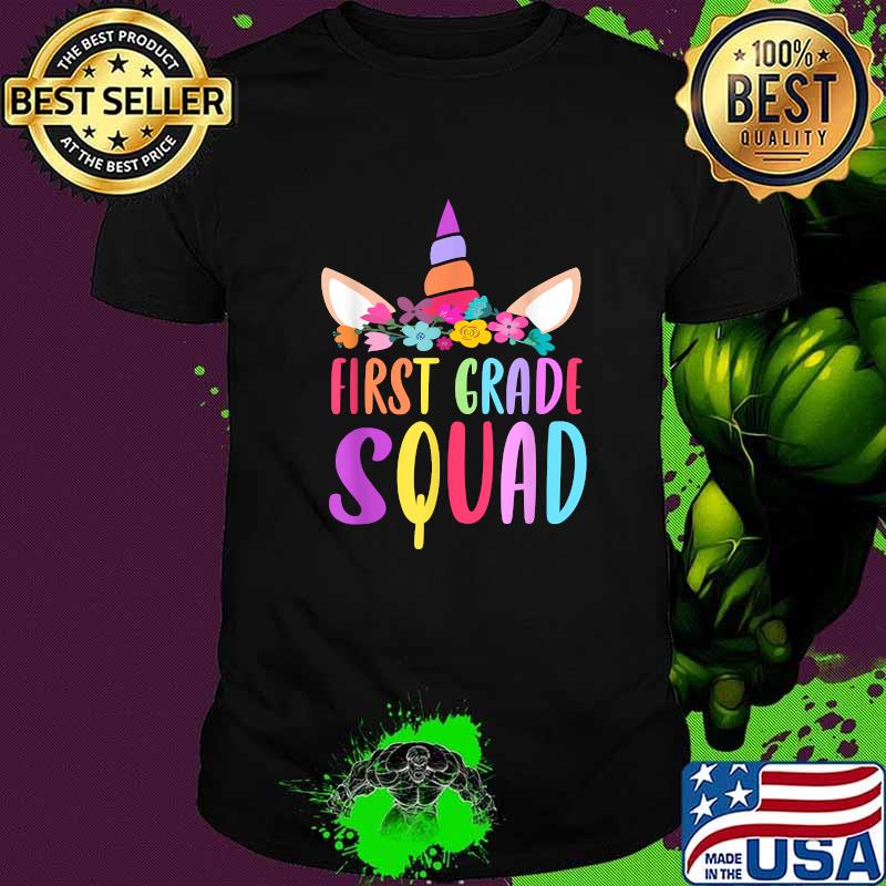 First Grade Squad Unicorn Rainbow colors Back to School Girl Flower T-Shirt