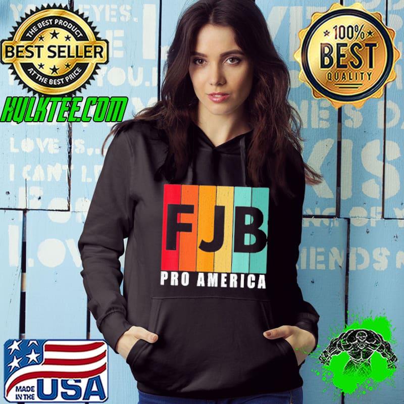 FJB Pro America Joe Biden Hashtag FJB Shirt
