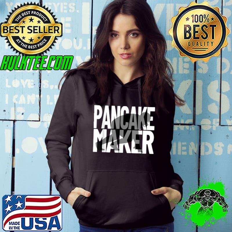 Football Player Meme Lineman Pancake Maker T-Shirt Football Player Meme Lineman Pancake Maker T-Shirt