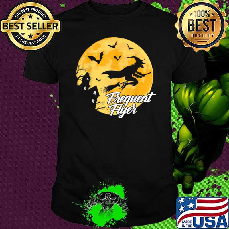 Frequent Witch Flyer Broomstick Shirt