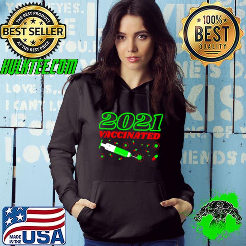 Geimpft 2021 Vaccinated Impfung Praxis Impfzentrum Lustiges shirt